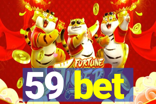 59 bet